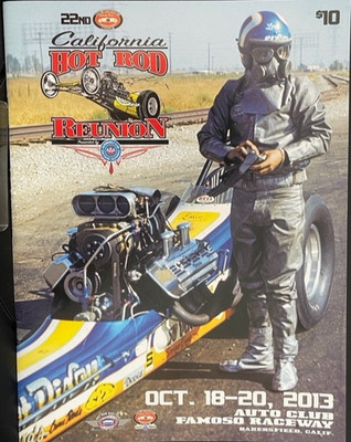 VRHTF NHRA ''22ND CALIFORNIA HOT ROD REUNION PROGRAM FILLED WITH PHOTOS & INFO''