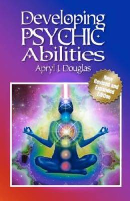 Developing Psychic Abilities - Paperback By Douglas, Apryl J - ACCEPTABLE