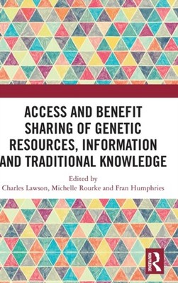 Access and Benefit Sharing of Genetic Resources  by Charles Lawson HARDBACK