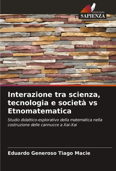 Interazione Tra Scienza, Tecnologia E Società Vs Etnomatematica Macie Buch 2024-image