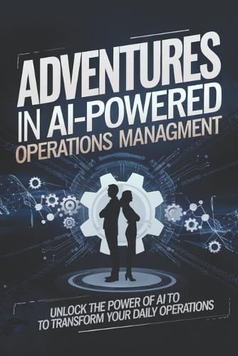 Cole James Adv In Ai-Powered Operations M Book NUOVO