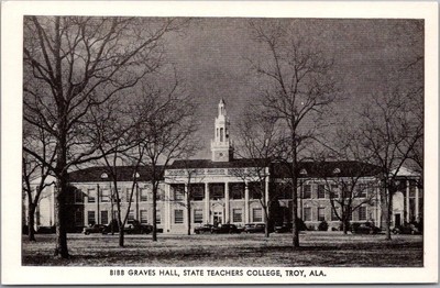 1940s TROY UNIVERSITY Alabama Postcard ''BIBB GRAVES HALL State Teachers College''