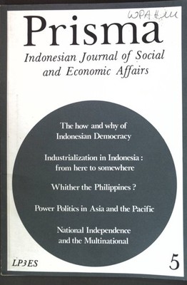 General Elections and the Prospect of Pancasila Democracy; in: No. 5 Prisma, Ind