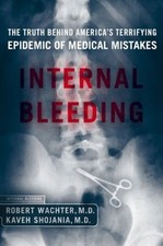 Internal Bleeding : The Terrifying Truth Behind America's Epidemi