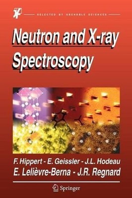 Neutron and X-ray Spectroscopy by Erik Geissler (English) Paperback Book