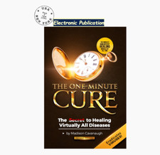 The One-Minute Cure: The Secret to Healing Vi...