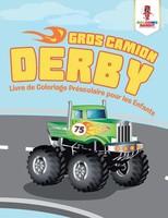 Gros Camion Derby Livre De Coloriage PréScolaire Pour Les Enfants Bandit Buch