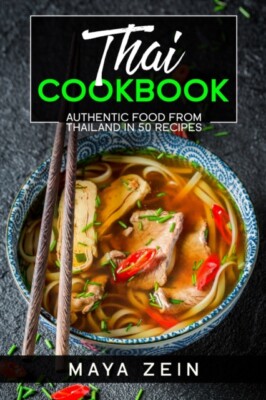 Zein - Thai Cookbook  Authentic Food From Thailand In 50 Recipes - New - X555z