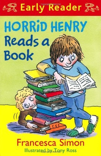 Horrid Henry Reads A Book: Book 10 (Horrid Henry Early Reader)-Francesca Simon,