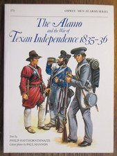 Osprey - Men-At-Arms # 173 - The Alamo by Haythornthwaite (PB 1986)