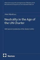 Neutrality In The Age Of The UN Charter Peter Hilpold