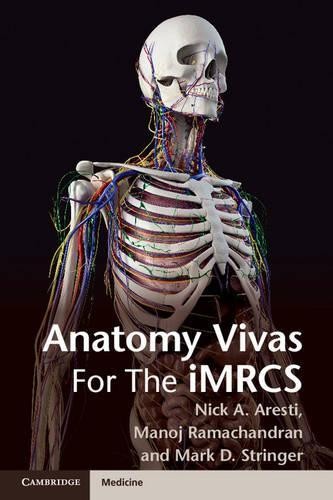 Anatomy Vivas for the Intercollegiate MRCS by Nick Aresti, Ma... - 9781107672994