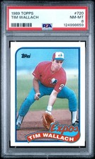 1989 TOPPS #720 TIM WALLACH PSA 8