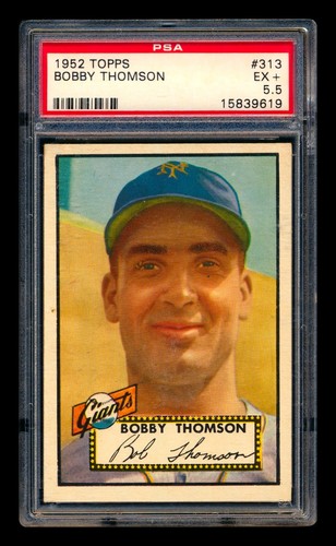 1952 TOPPS BASEBALL #313 BOBBY THOMSON NEW YORK GIANTS PSA 5.5 EX+!