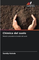 Chimica Del Suolo Metodi E Procedure Di Analisi Del Suolo Sandip Kelode Buch