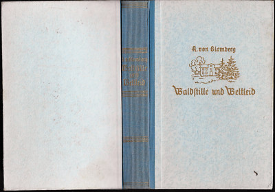  Knüller! Waldstille und Weltleid * Anna von Blomberg Schicksalsroman