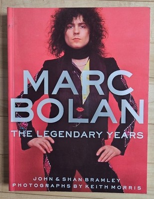 Marc Bolan: The Legendary Years by John & Shan Bramley (PB) *VG