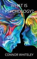 What Is Psychology? | Connor Whiteley | Taschenbuch | An Introductory Series