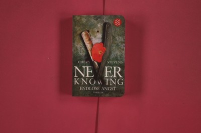 298385 Chevy Stevens NEVER KNOWING Fischer Taschenbuch Verlag Endlose Angst