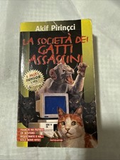 La Società Dei Gatti Assassini Akif Pirincci Mondadori - F70
