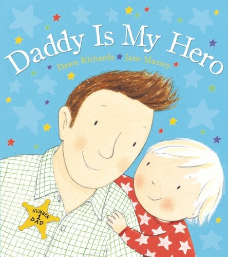 Dawn Richards Daddy is My Hero (Tascabile)