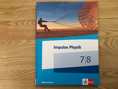 Impulse Physik 7/8 - Niedersachsen für G9 - Schülerbuch - 9783127729245
