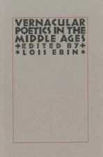 Vernacular Poetics in the Middle Ages Paperback