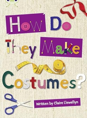 Bug Club Independent Non Fiction Year 3 Brown A How Do They Make Costumes Claire Llewellyn - Image 7