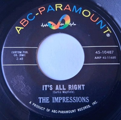 The Impressions - It's All Right / You'll Want Me Back 45 - 1963 ABC Paramount