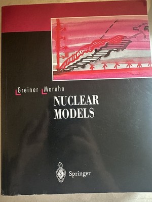 Nuclear Models by Walter Greiner