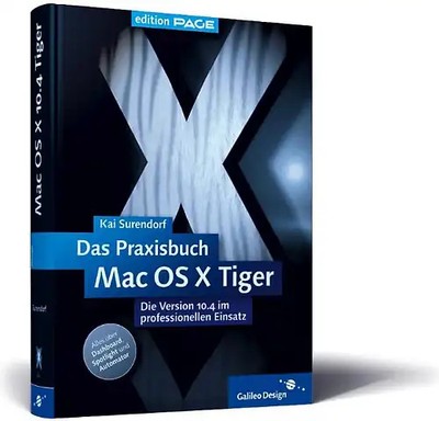 Das Praxisbuch Mac OS X 10.4 Tiger