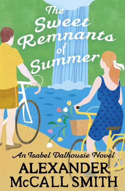 The Sweet Remnants of Summer by Alexander McCall Smith (Hardback Book)