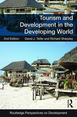Tourism and Development in the Developing World (Routledge Perspectives on Devel