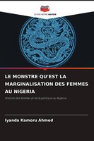 Iyanda Kamoru Ahmed | Le Monstre Qu'est La Marginalisation Des Femmes Au Nigeria
