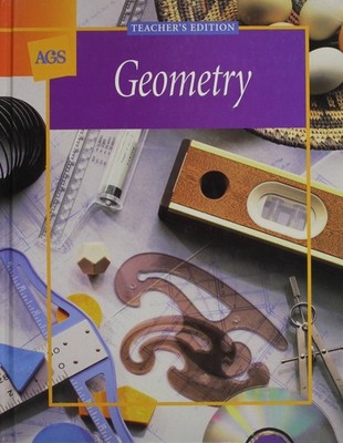 AGS Geometry Teacher's Edition by Siegfried Haenisch