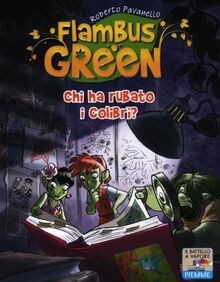 Chi ha rubato i colibrì? (Il battello a vapore. Flambus ... | Buch | Zustand gut