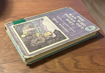 The Man Who Found Out Why by Gary Webster, 1963 Hardcover Book~1st Ed.