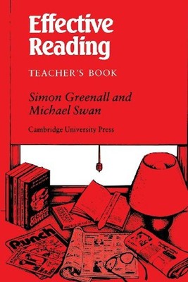 Effective Reading Teacher's Book: Reading Skills for Advanced Students: Tchrs' -