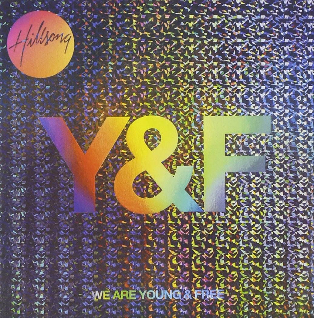 Hillsong Young & Free Мы молоды и свободны (CD) (ИМПОРТ ИЗ Великобритании)