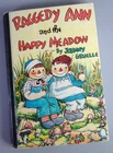 Raggedy Ann & Andy The Happy Meadow 1961 Hardcover Johnny Gruelle Bobbs Merrill