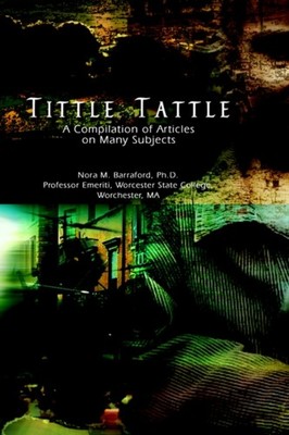 Barraford Ph.D. - Tittle Tattle  A Compilation of Articles on Many Sub - X555z