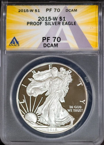 2015-W $1 Silver American Eagle PF 70 DCAM ANACS # 7668260 + Bonus