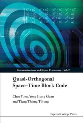 Quasi-Orthogonal Space-Time Block Code by Yong Liang Guan: Used