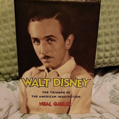 Walt Disney : The Triumph of the American Imagination Hardcover N