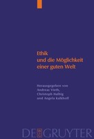 Ethik Und Die MöGlichkeit Einer Guten Welt Andreas Vieth