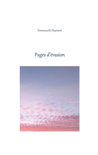 Emmanuelle Dupinoat | Pages D'éVasion | Taschenbuch | FranzöSisch (2022)-image