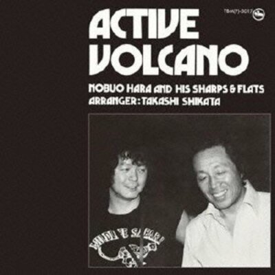 ACTIVE VOLCANO NOBUO HARA オリジナル Duty Paid) Nobuo Hara & His Sharps & Flats - ACTIVE VOLCANO