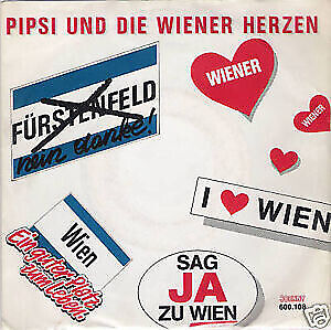 Pipsi & Wiener Herzen - Fürstenfeld - Nein Danke (7", Single) - Bild 1 von 1