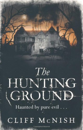 The Hunting Ground By Cliff McNish