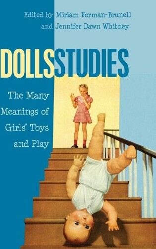 Thumbnail - Miriam Forman-brunell Dolls Studies (gebundene Ausgabe) Mediated Youth